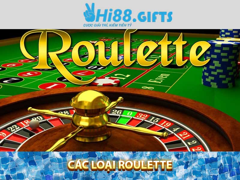 Các loại Roulette