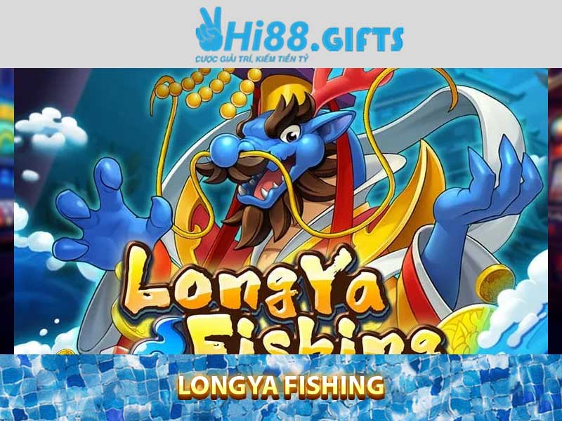 Longya Fishing 